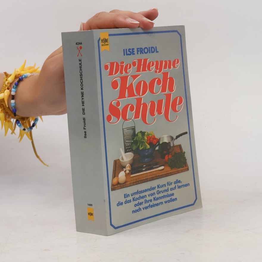 Ilse Froidl Die Heyne-Kochschule