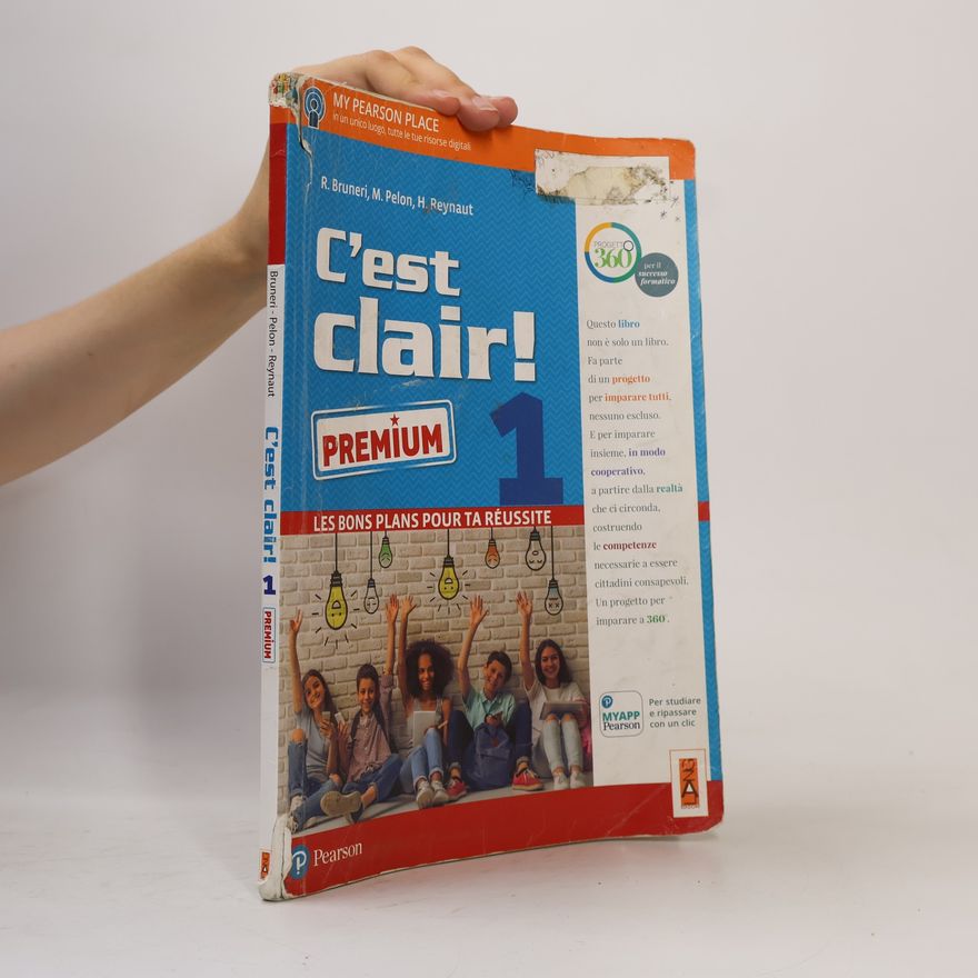 H. Reynault C'est clair! Les bons plans pour ta réussite. Ediz. premium. Per le Scuole superiori. Con e-book. Con espansione online