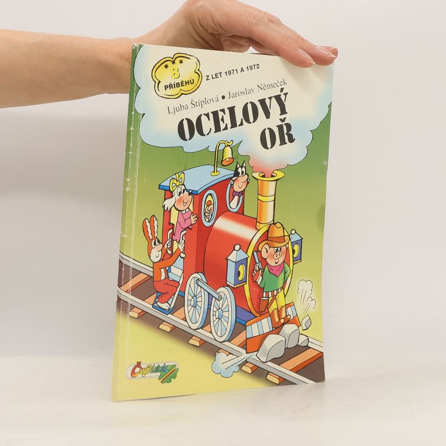 Ljuba Štíplová Čtyřlístek. Ocelový oř