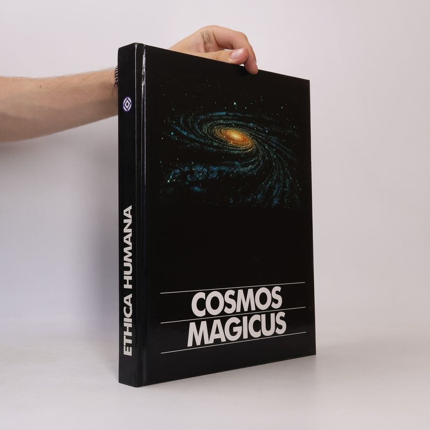Autorenkollektiv Ethica Humana. Cosmos Magicus