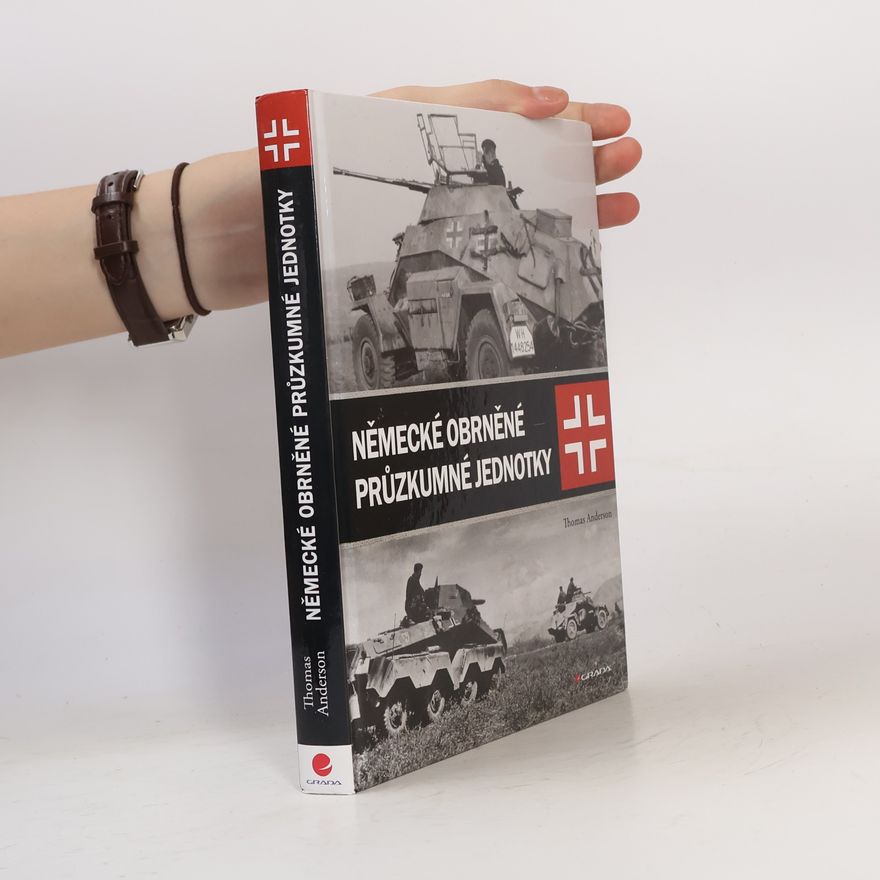 Thomas Anderson Německé obrněné průzkumné jednotky