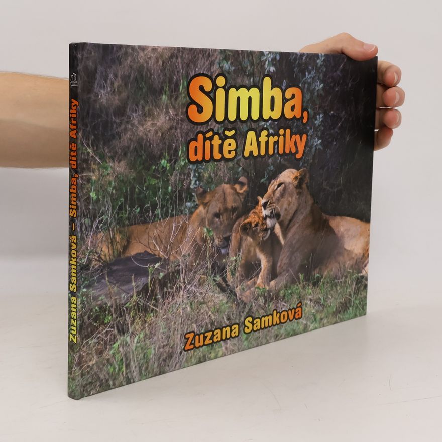 Zuzana Samková Simba - dítě Afriky