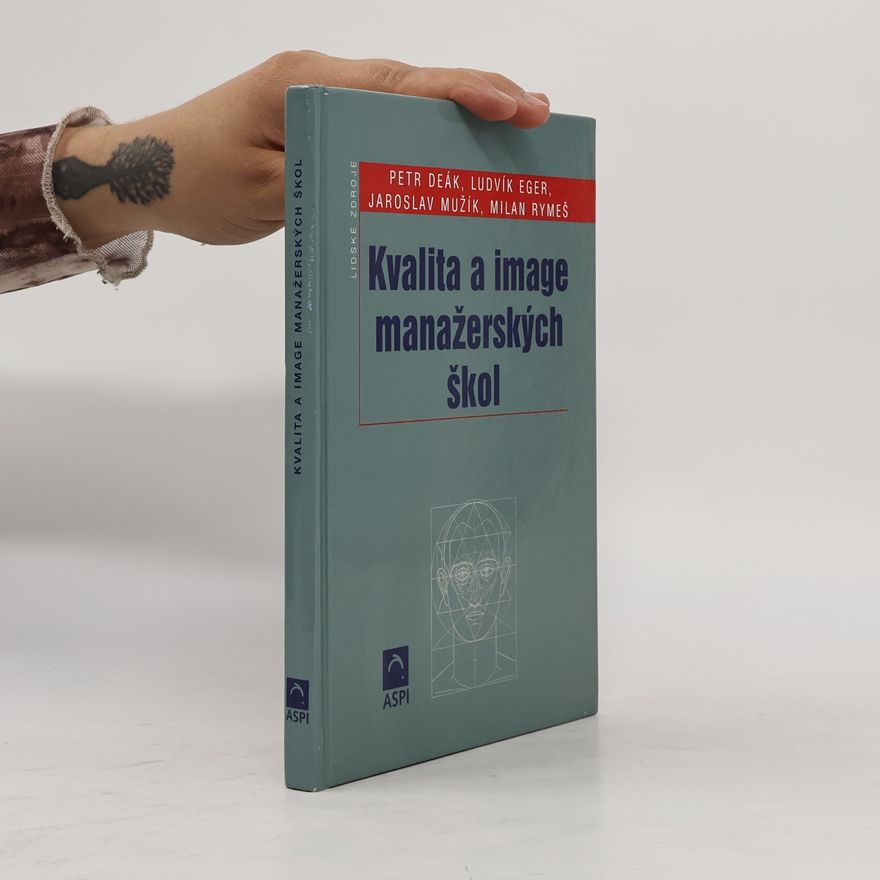 Petr Deák Kvalita a image manažerských škol