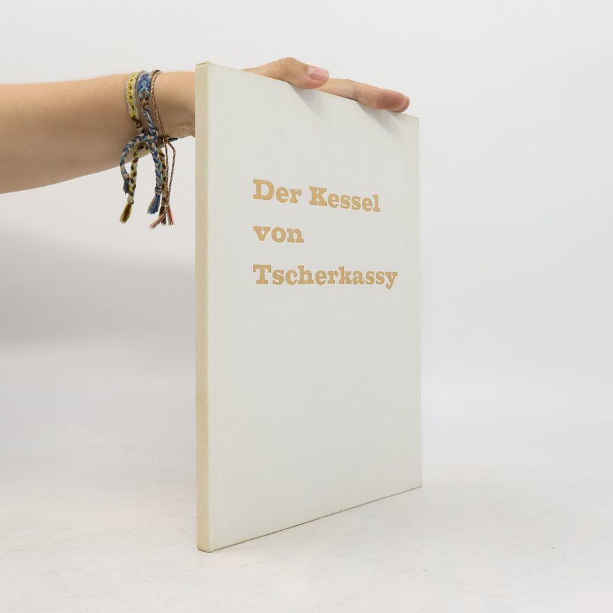 Autorenkollektiv Der Kessel von Tscherkassy