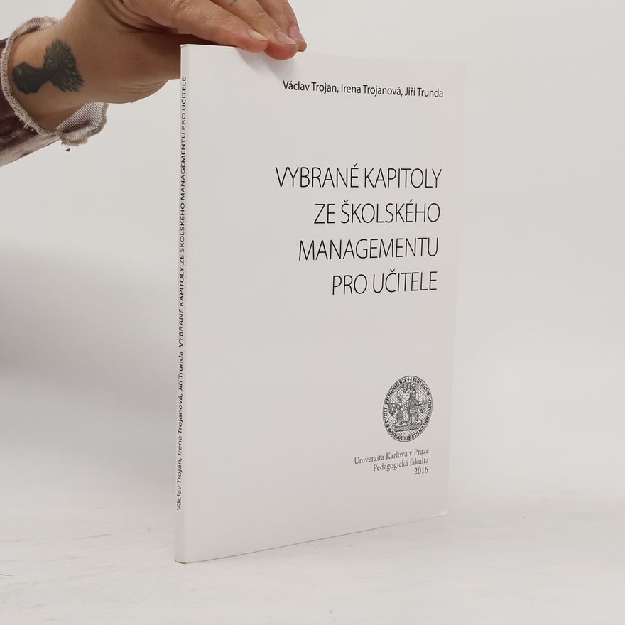 Jiří Trunda Vybrané kapitoly ze školského managementu pro učitele