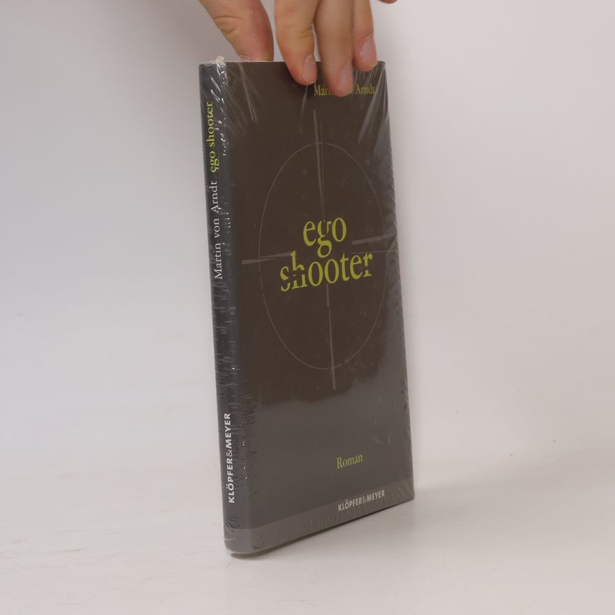 Martin von Arndt Ego shooter