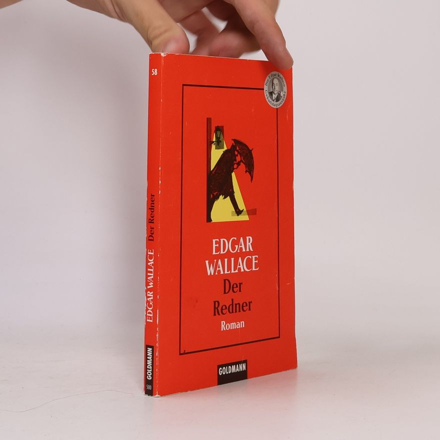 Edgar Wallace Der Redner.