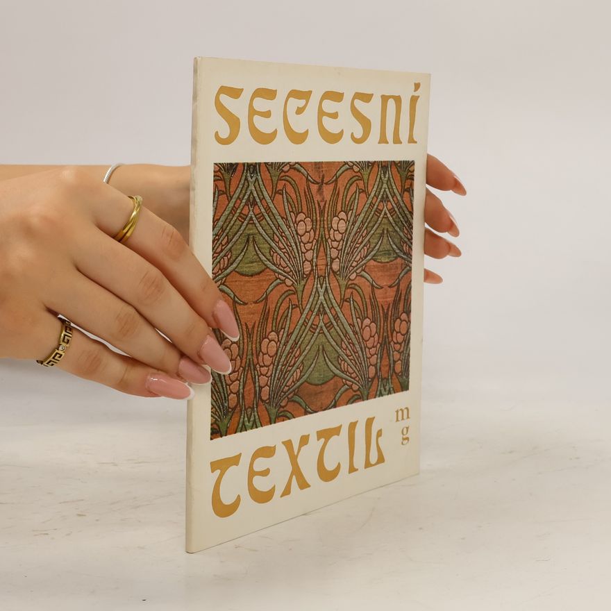 Milena Sedláčková Secesní textil