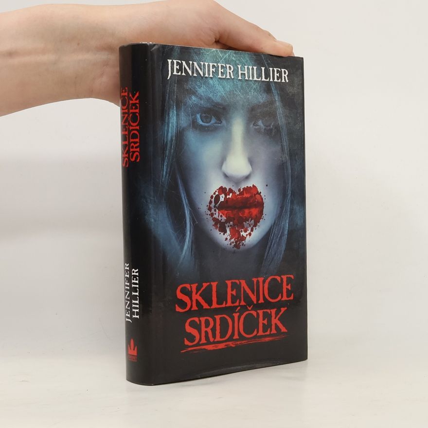 Jennifer Hillier Sklenice srdíček