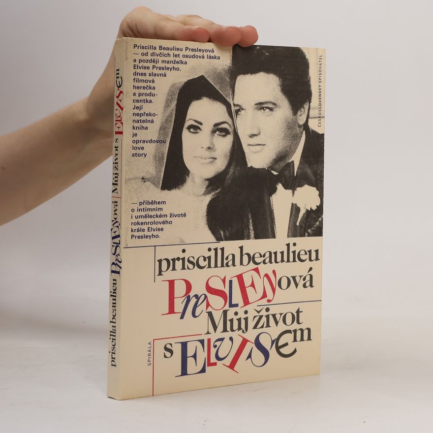 Priscilla Beaulieu Presley Můj život s Elvisem