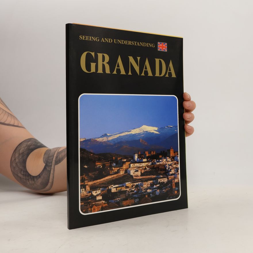 J. Augustin Nunez Seeing and understanding Granada