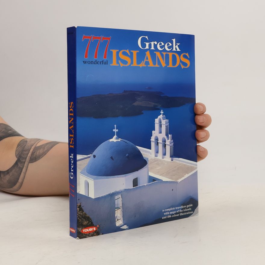 Yiannis Desypris 777 Wonderful Greek Islands