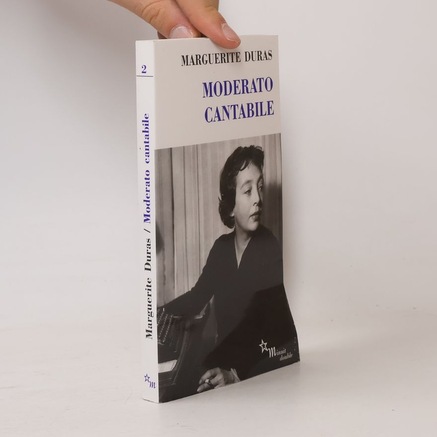 Marguerite Duras Moderato cantabile: Suivi de "Moderato cantabile" et la presse française