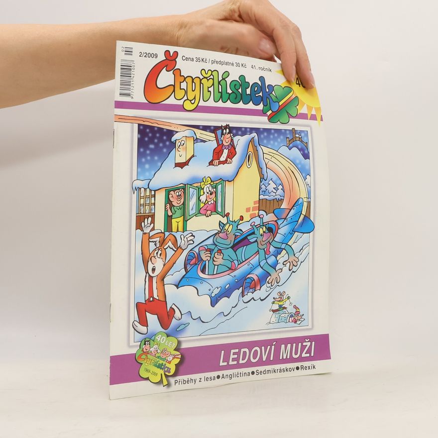 Autorenkollektiv Čtyřlístek č. 462. 2/2009. Ledoví muži