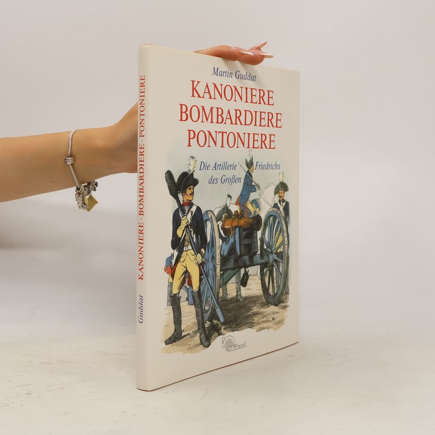 Martin Guddat Kanoniere, Bombardiere, Pontoniere