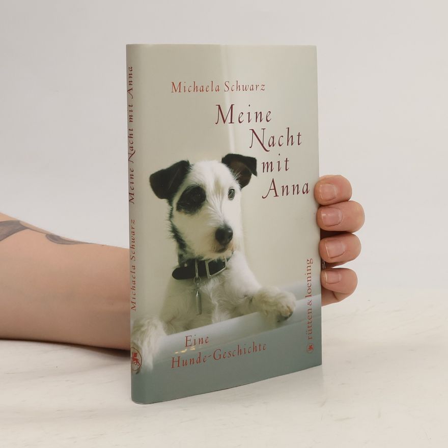 Michaela Schwarz Meine Nacht mit Anna