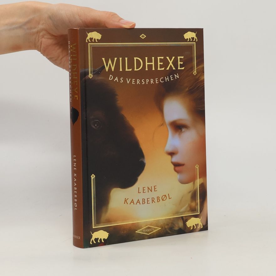Lene Kaaberbøl Wildhexe. Das Versprechen