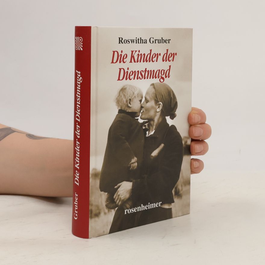 Roswitha Gruber Die Kinder der Dienstmagd