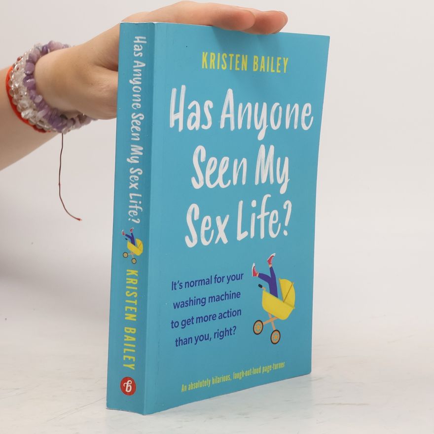 Kristen Bailey Has Anyone Seen My Sex Life?
