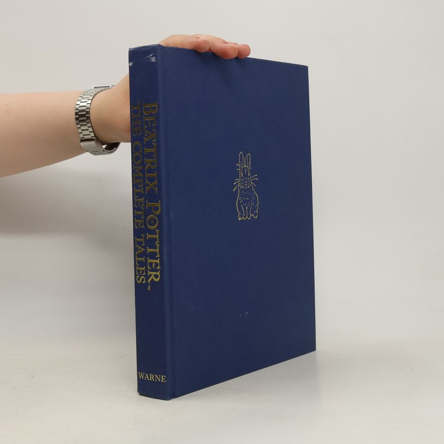 Jean Little The Complete Tales: The 23 Original Peter Rabbit Books & 4 Unpublished Works