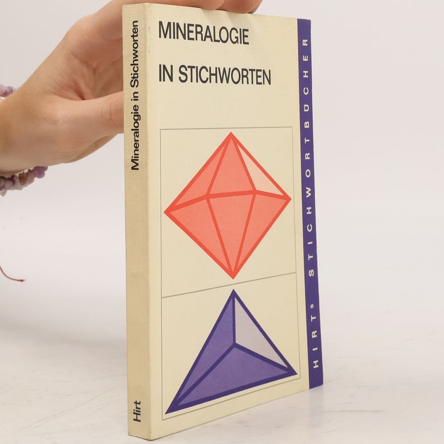 Werner Lieber Mineralogie in Stichworten