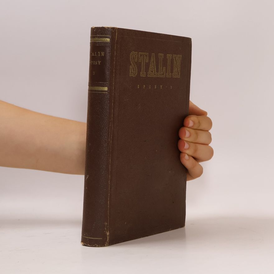 J. V. Stalin Stalin - spisy. svazek 3