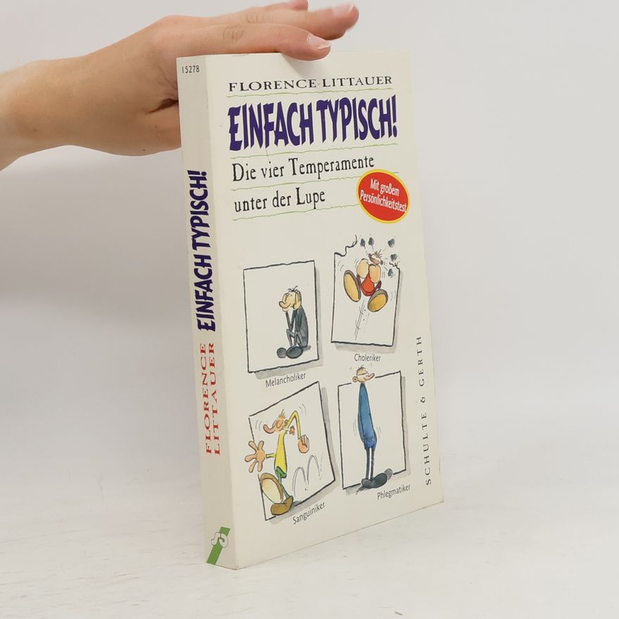 Florence Littauer Einfach typisch!
