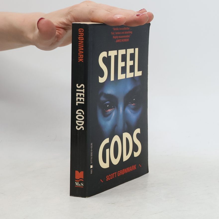Scott Grønmark Steel Gods