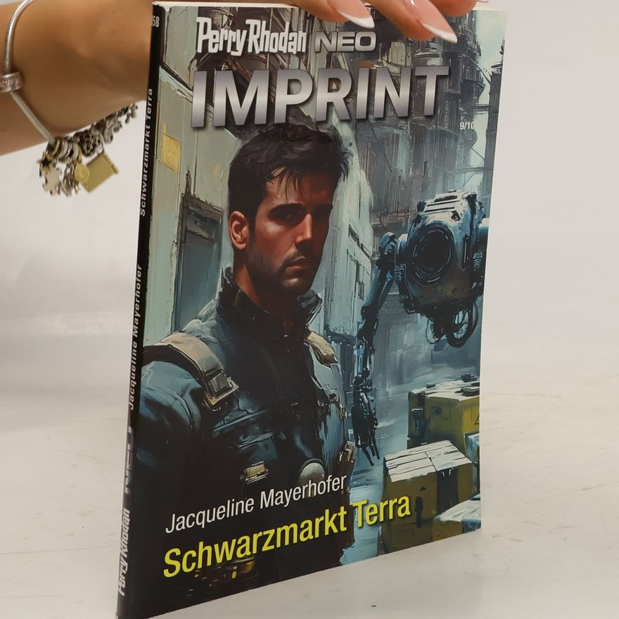Jacqueline Mayerhofer Perry Rhodan 9/10. Schwarzmarkt Terra