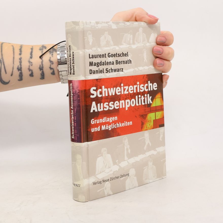 Laurent Goetschel Schweizerische Aussenpolitik