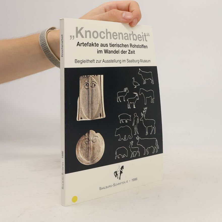 Mostefa Kokabi Saalburg-Schriften - 4: Knochenarbeit