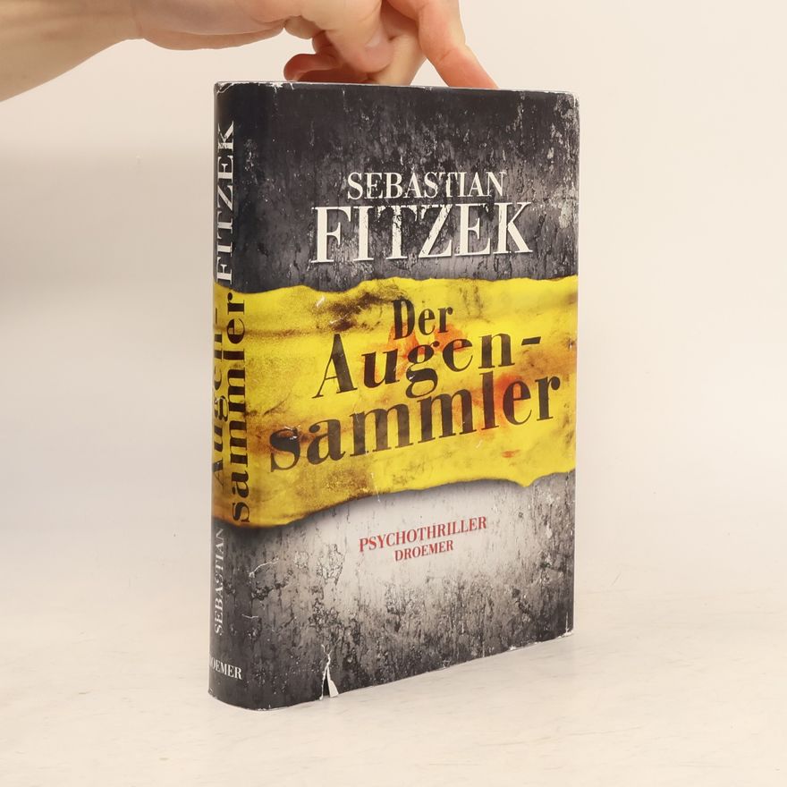 Sebastian Fitzek Der Augensammler