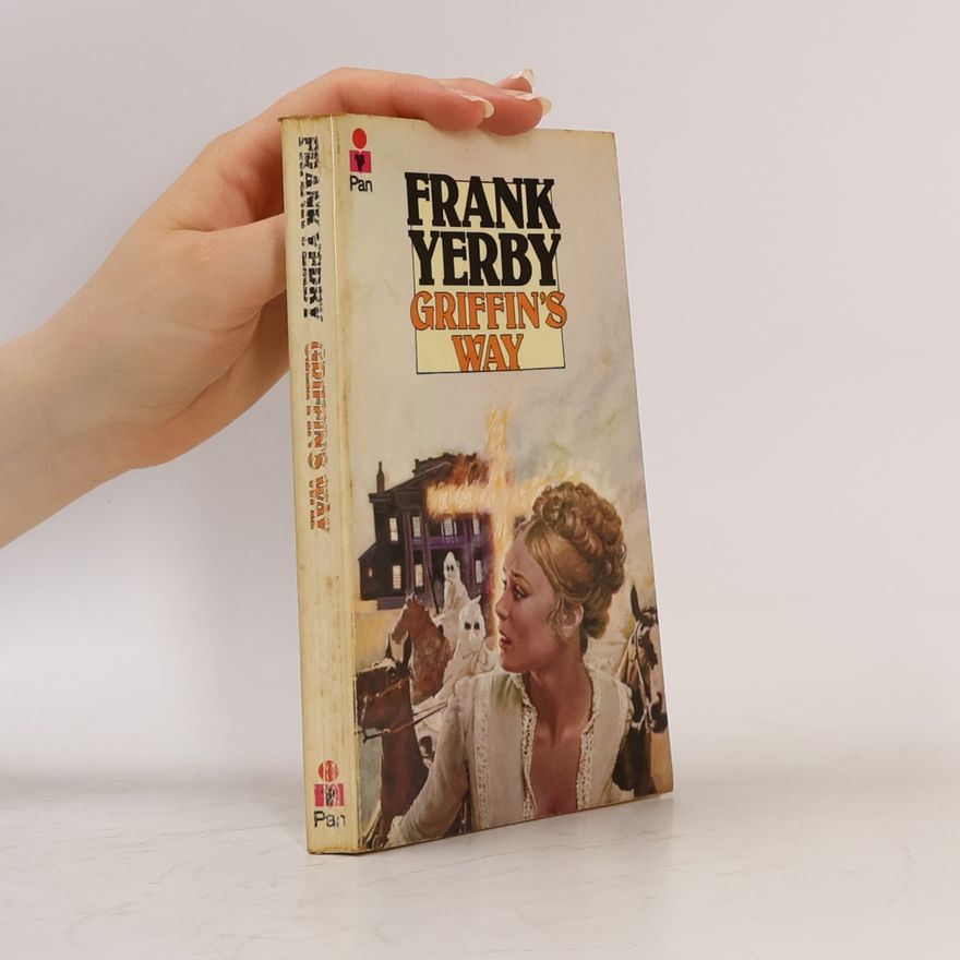 Frank Yerby Griffin's Way
