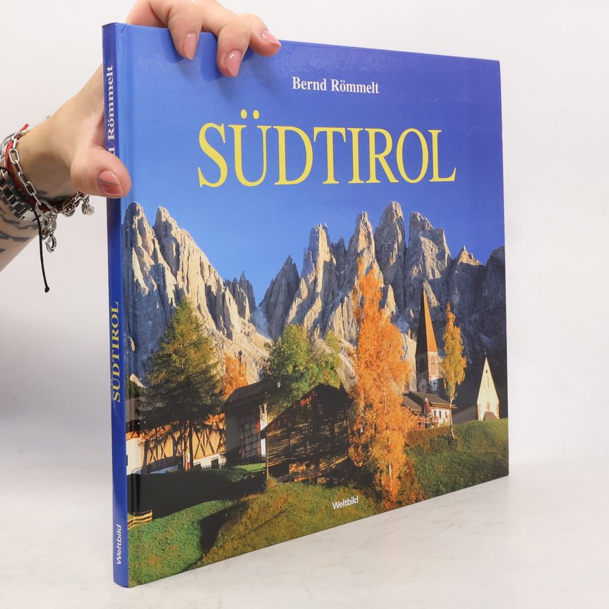 Bernd Römmelt Südtirol