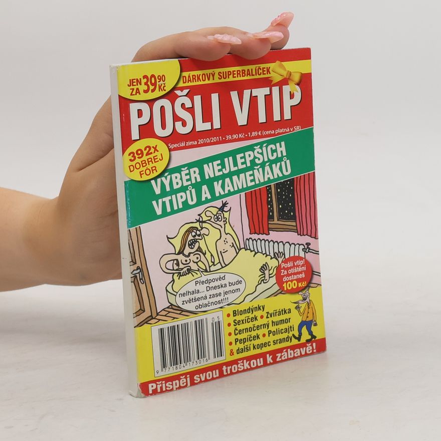 Kolektiv autorů Pošli vtip. Výběr nejlepších vtipů a kameňáků