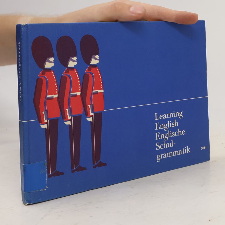 Kolektiv autorů Learning English. Englische Schul-Gramatik