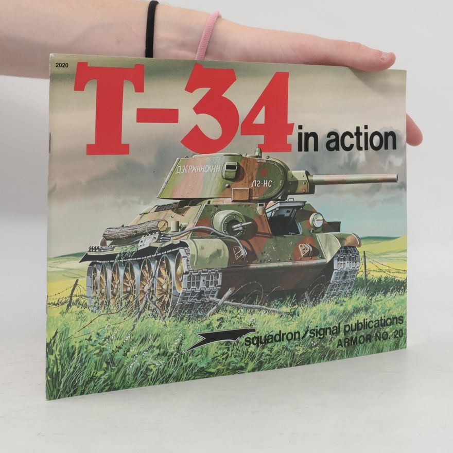 James Grandsen Armor - 20: T-34 In Action