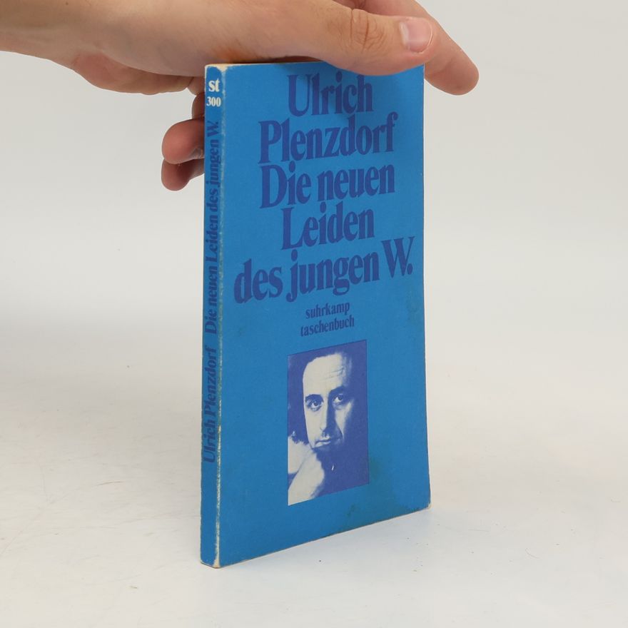 Ulrich Plenzdorf Die neuen Leiden des jungen W.