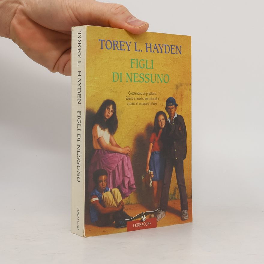 Torey L. Hayden Figli di nessuno