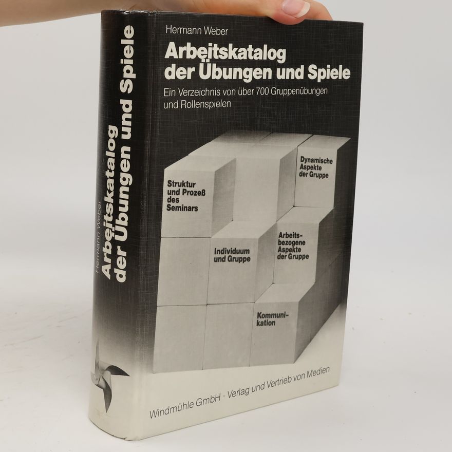 Hermann Weber Arbeitskatalog der Übungen und Spiele