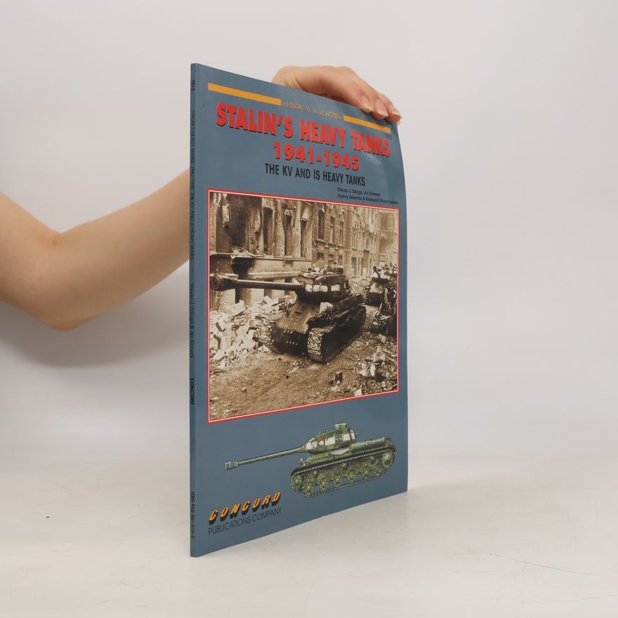 Andrey Aksenov Armor at War Series - 7012: Stalin's Heavy Tanks, 1941-45