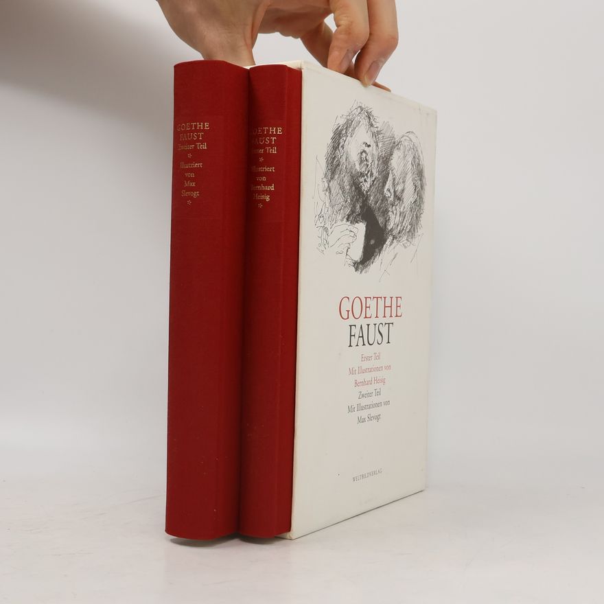 Johann Wolfgang von Goethe Faust. Erster und Zweiter Teil
