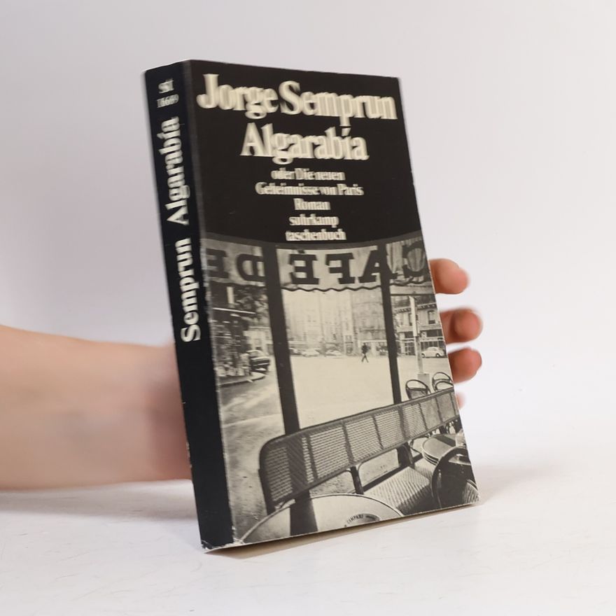 Jorge Semprún Algarabía oder die neuen Geheimnisse von Paris