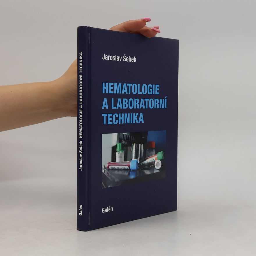 Jaroslav Šebek Hematologie a laboratorní technika