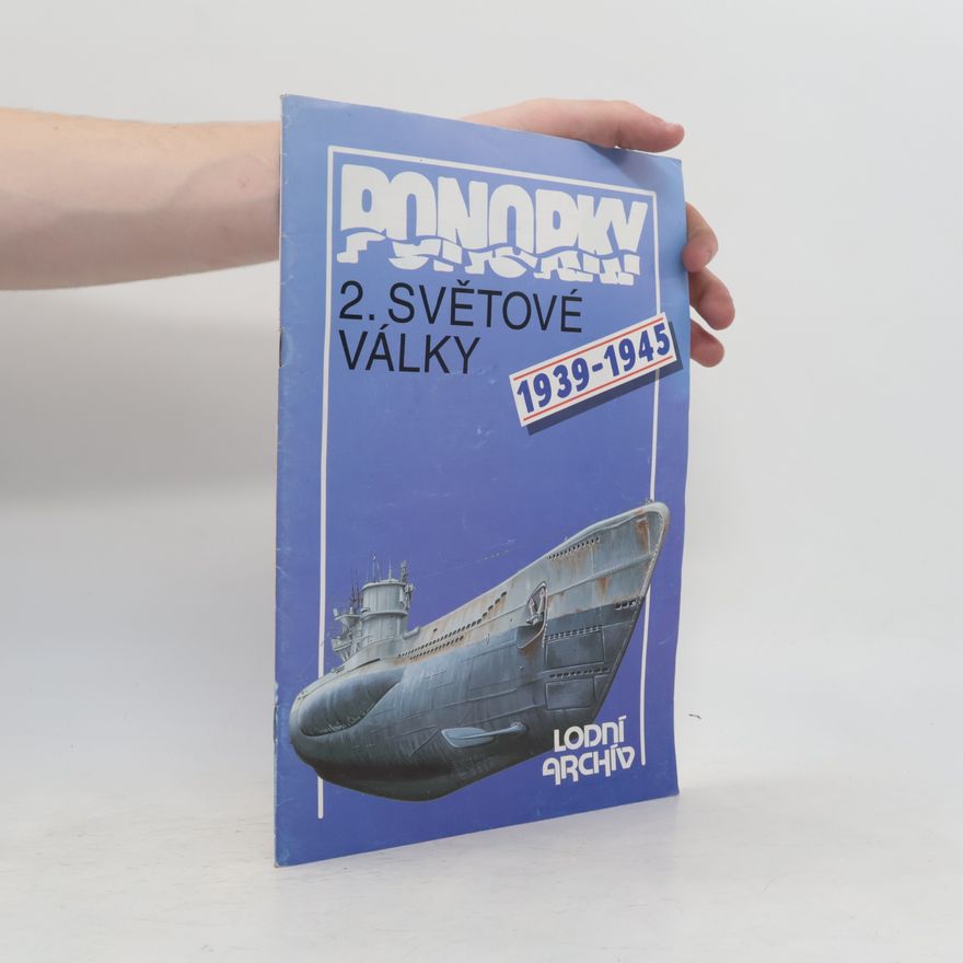 František Kuník Ponorky 2. světové války : 1939-1945