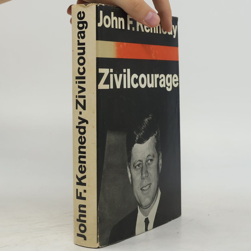 John F. Kennedy Zivilcourage