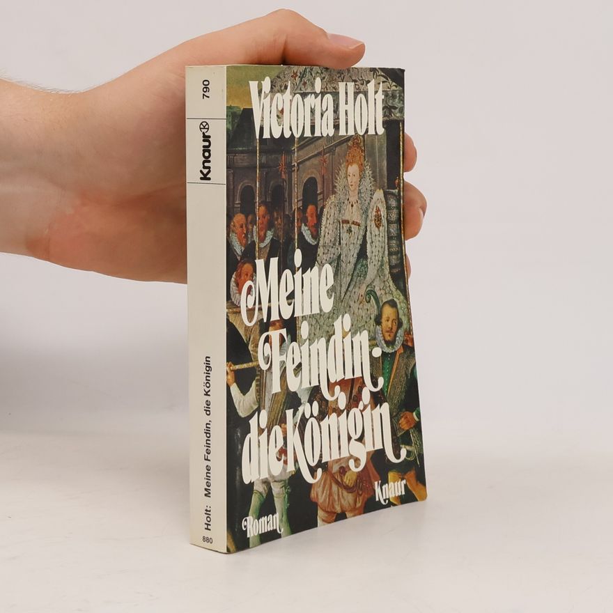 Eleanor Burford Meine Feindin, die Königin