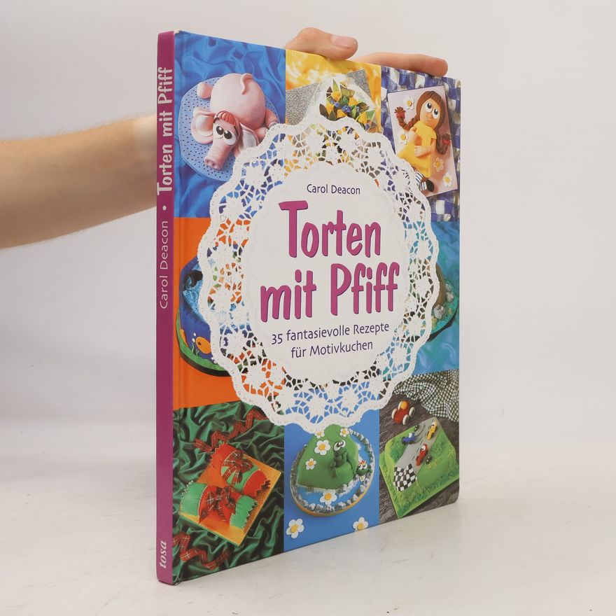 Carol Deacon Torten mit Pfiff
