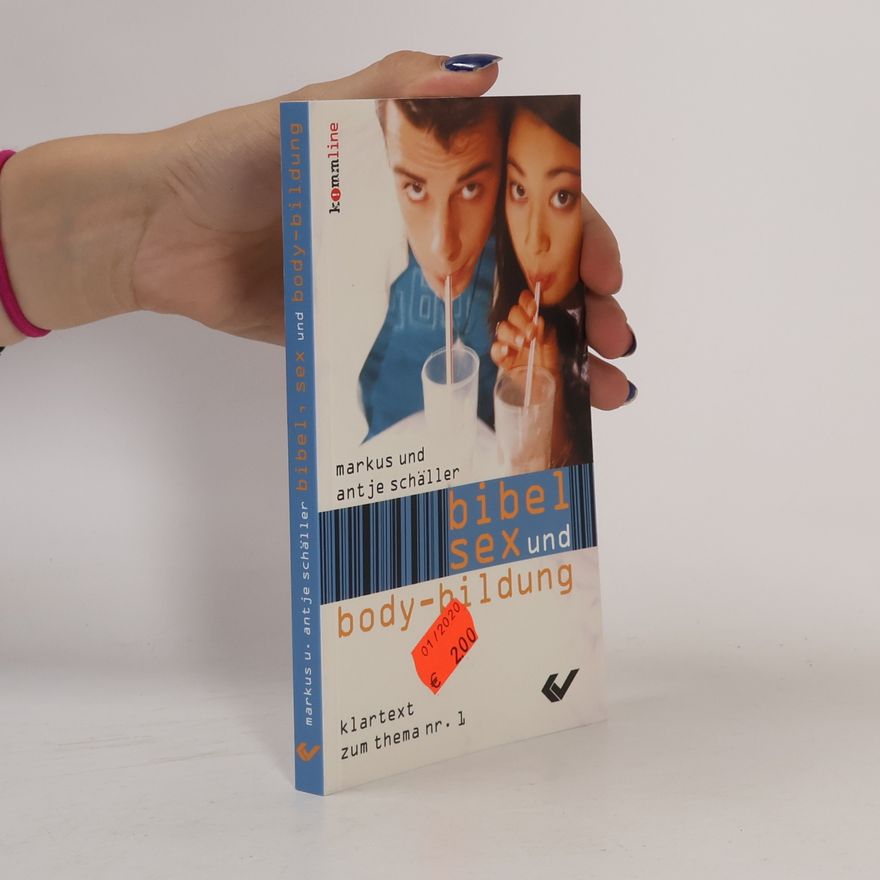 Antje Schäller Bibel, Sex und Body-Bildung
