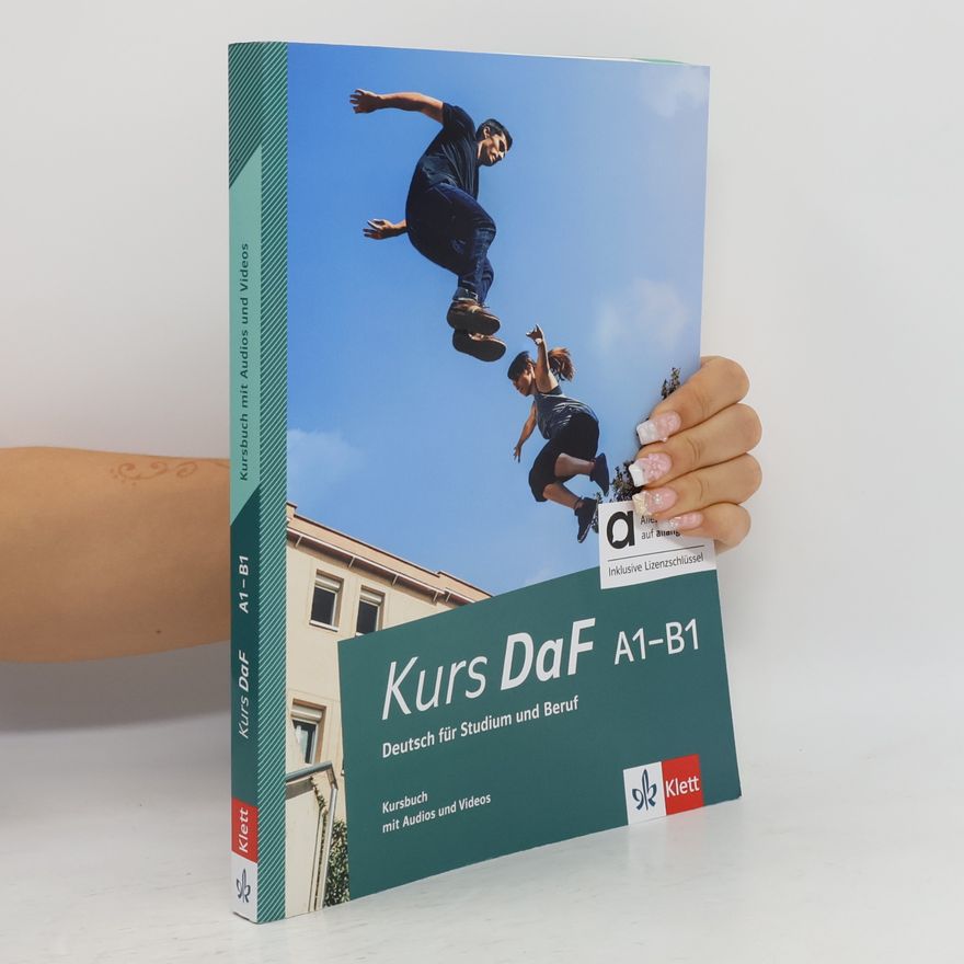 Steve Bahn Kurs DaF: Deutsch für Studium und Beruf: Kurs DaF A1–B1